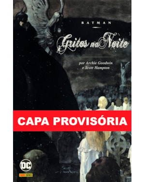 Batman: gritos da noite - edição de luxo