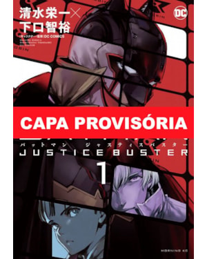 Batman: justiça presente 01