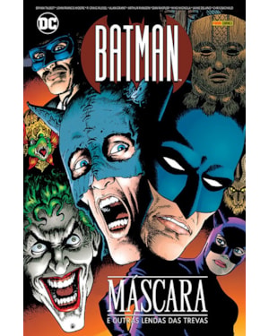 Batman: máscara e outras lendas das trevas