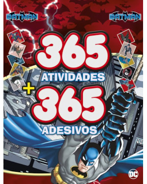 BATMAN - PRANCHETA 365 ATIVIDADES + 365 ADESIVOS