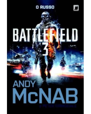 BATTLEFIELD 3: O RUSSO: O RUSSO