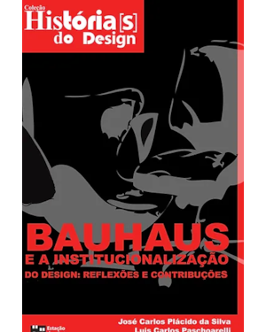 Bauhaus e a institucionalização do design: reflexões e contribuições