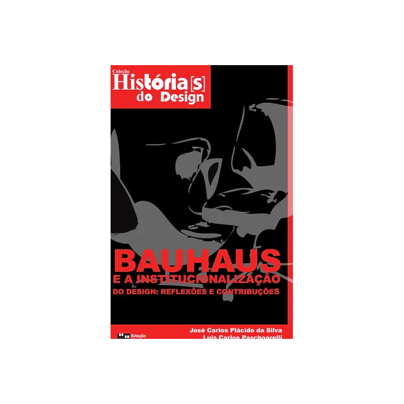 Bauhaus e a institucionalização do design: reflexões e contribuições