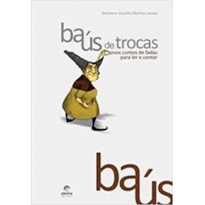 BAUS DE TROCAS: NOVOS CONTOS DE FADAS PARA LER E CONTAR - 1