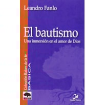 BAUTISMO - UNA INMERSION EN EL AMOR DE DIOS