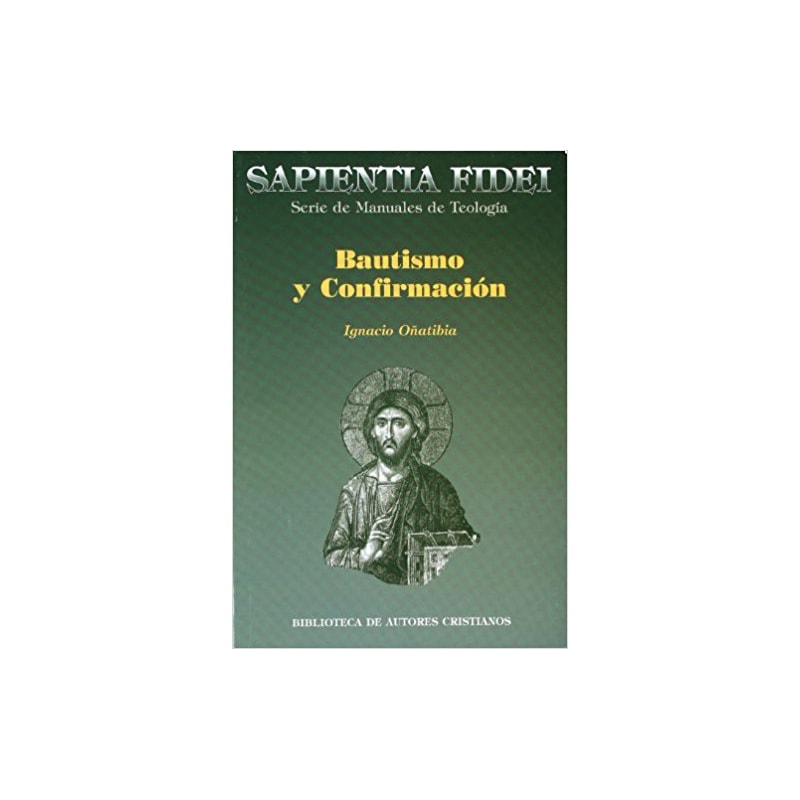 BAUTISMO Y CONFIRMACION: SACRAMENTOS DE INICIACION