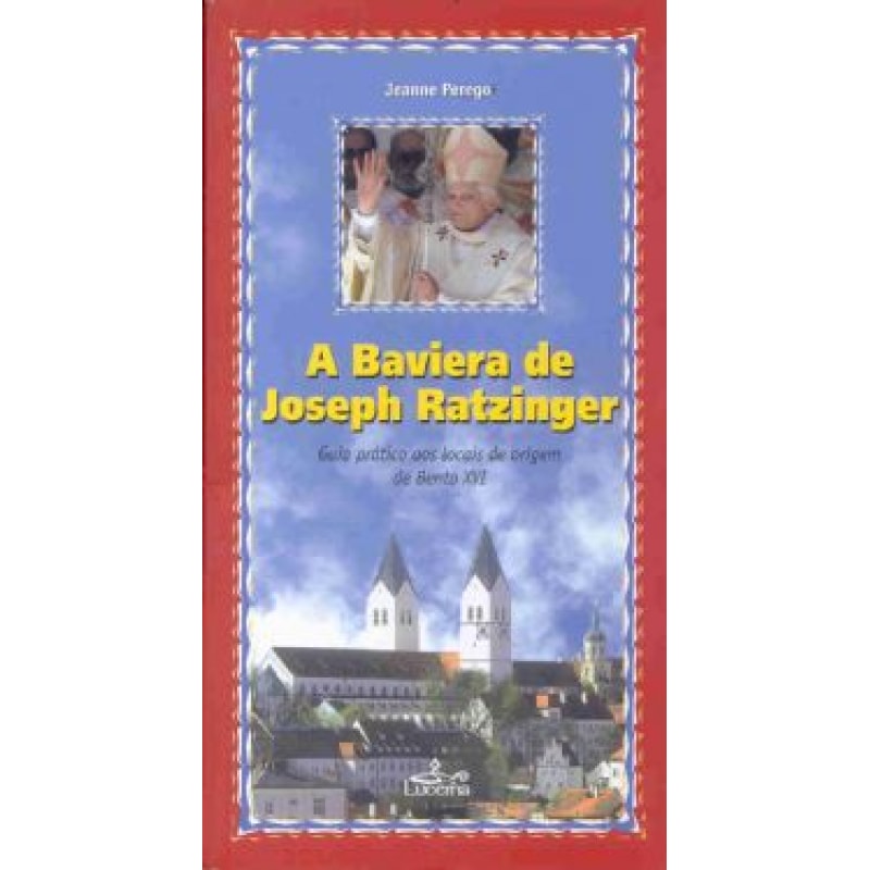 BAVIERA DE JOSEPH RATZINGER, A - 1