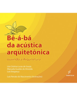BÊ-Á-BÁ DA ACÚSTICA ARQUITETÔNICA