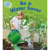 Be a water saver