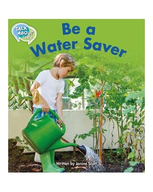 Be a water saver