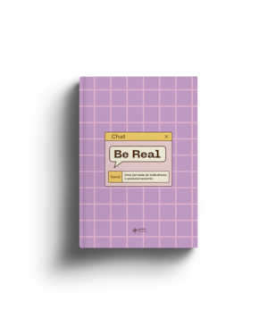 BE REAL: UMA JORNADA DE INFLUÊNCIA E POSICIONAMENTO