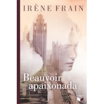 BEAUVOIR APAIXONADA