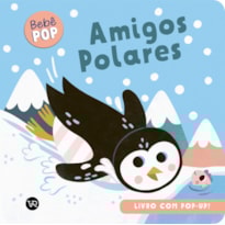 BEBÊ POP - AMIGOS POLARES