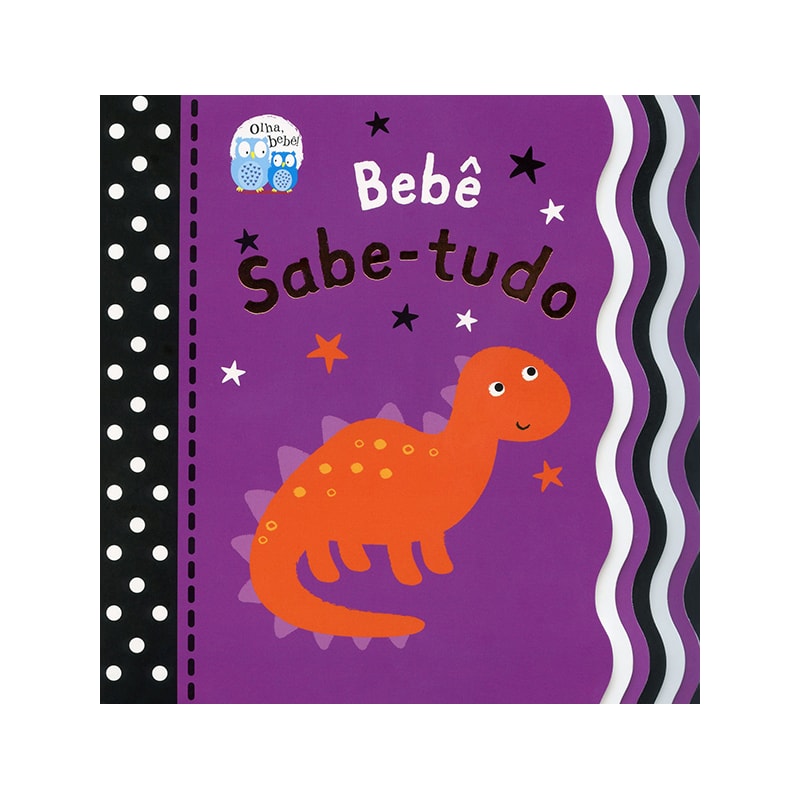 BEBÊ SABE-TUDO: OLHA, BEBÊ!