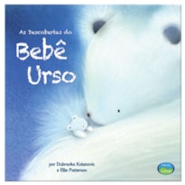 BEBÊ URSO - O MUNDO DOS ANIMAIS