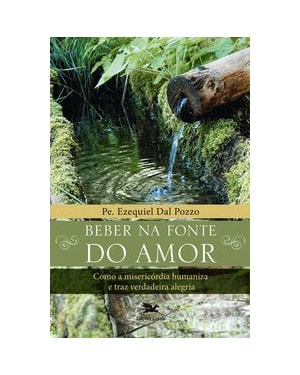 BEBER NA FONTE DO AMOR