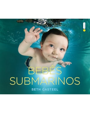 BEBÊS SUBMARINOS