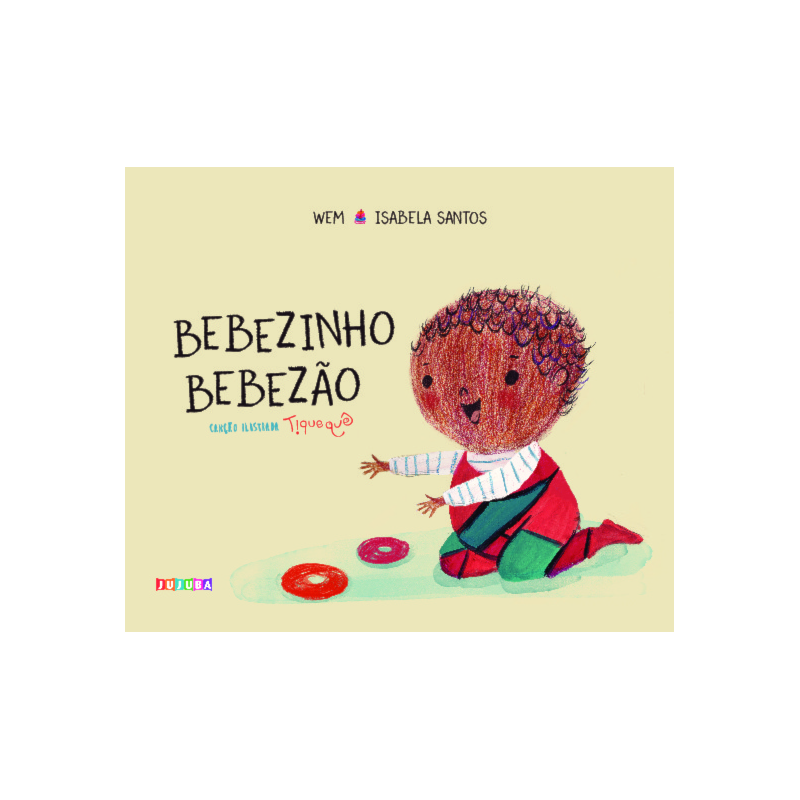 Bebezinho, bebezão