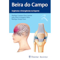 BEIRA DO CAMPO: URGÊNCIAS E EMERGÊNCIAS NO ESPORTE