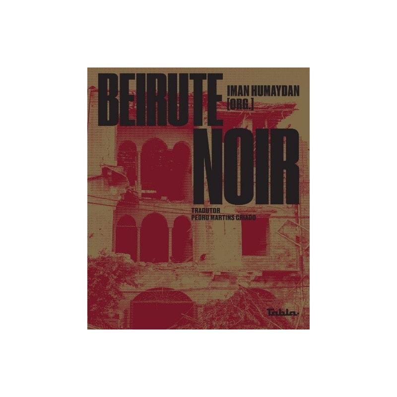 BEIRUTE NOIR