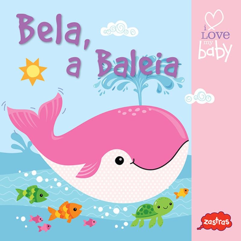 BELA, A BALEIA : LIVRO DE BANHO