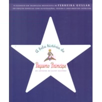 BELA HISTORIA DO PEQUENO PRINCIPE, A BELA HISTORIA DO PEQUENO PRINCIPE, A