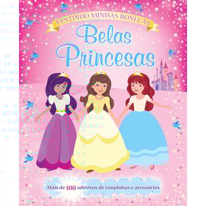 BELAS PRINCESAS : VESTINDO MINHAS BONECAS