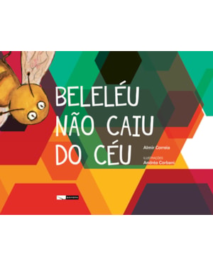 BELELÉU NÃO CAIU DO CÉU