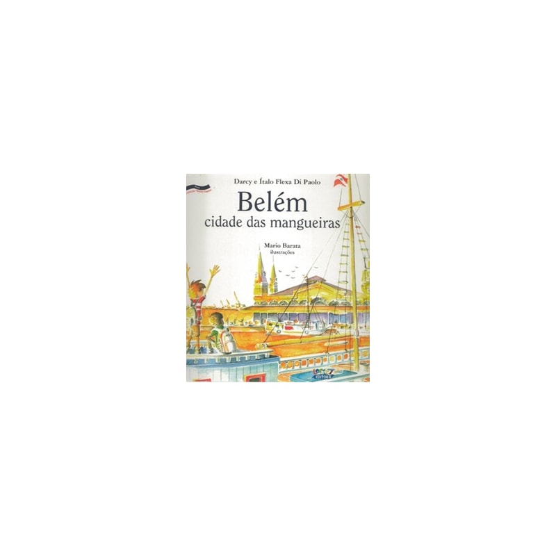 BELÉM: CIDADE DAS MANGUEIRAS