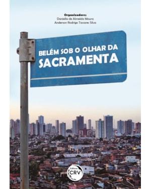 BELÉM SOB O OLHAR DA SACRAMENTA