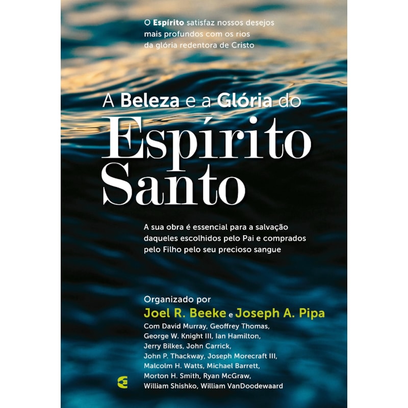 BELEZA E A GLÓRIA DO ESPÍRITO SANTO, A