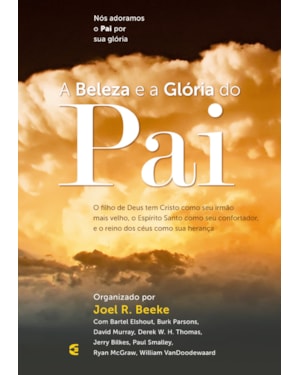 BELEZA E A GLÓRIA DO PAI, A