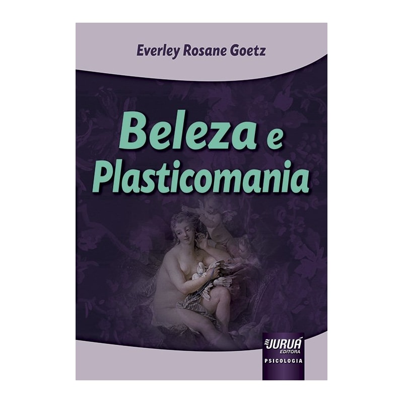 BELEZA E PLASTICOMANIA