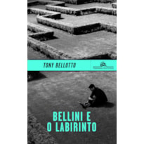 BELLINI E O LABIRINTO