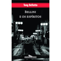 BELLINI E OS ESPÍRITOS