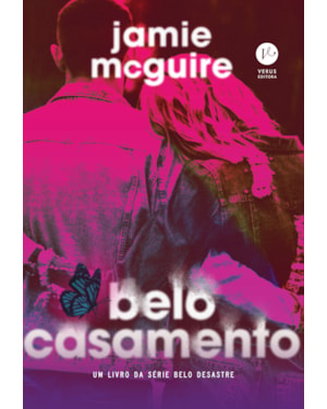 BELO CASAMENTO (VOL. 3 BELO DESASTRE)