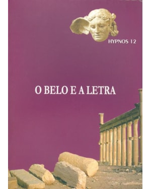 BELO E A LETRA, O ( HYPNOS 12 )