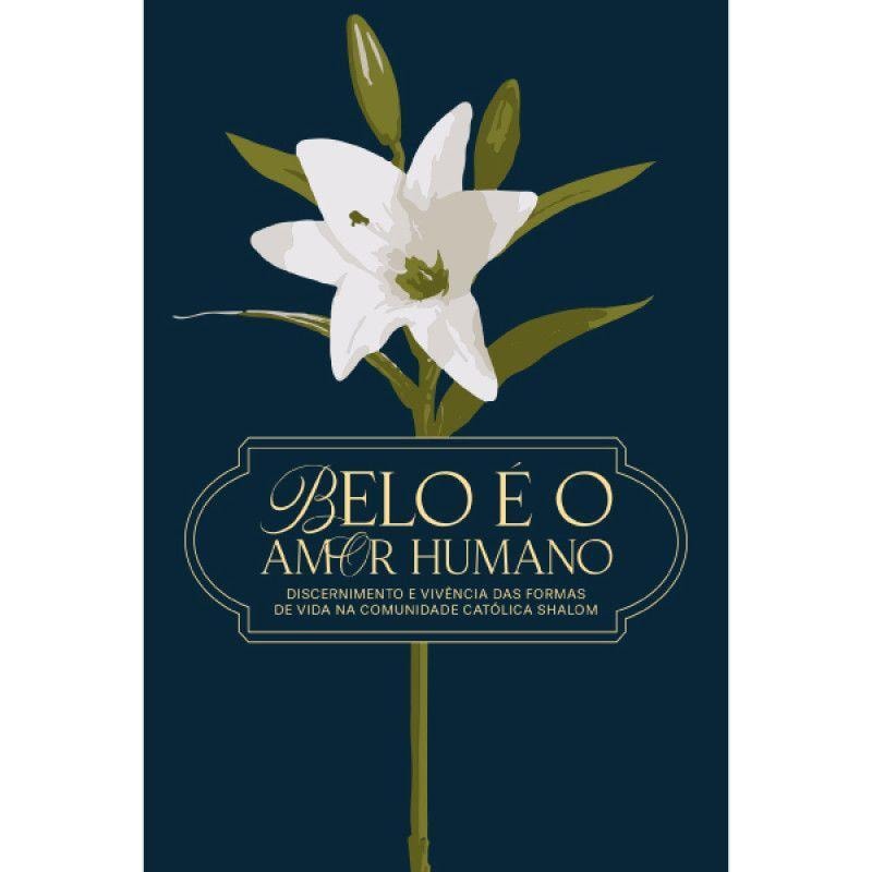 BELO É O AMOR HUMANO