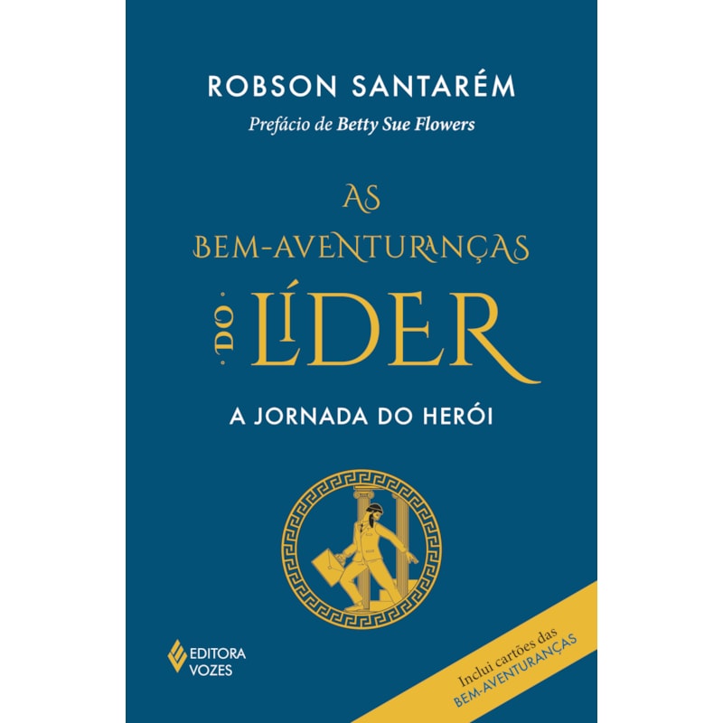 BEM-AVENTURANÇAS DO LÍDER: A JORNADA DO HERÓI