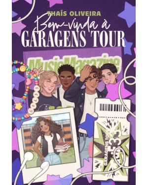 BEM-VINDA À GARAGENS TOUR - FICÇÃO ADOLESCENTE, COM PÔSTER E MARCA-PÁGINA