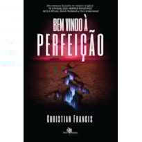 BEM-VINDO À PERFEIÇÃO