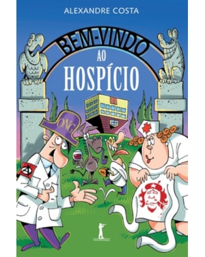 BEM-VINDO AO HOSPÍCIO