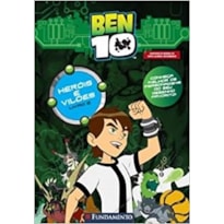 BEN 10 - HEROIS E VILOES - LIVRO 2 - 1