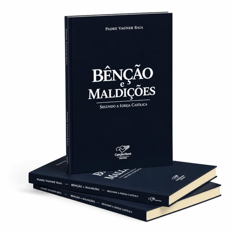 BÊNÇÃO E MALDIÇÕES - SEGUNDO A IGREJA CATÓLICA