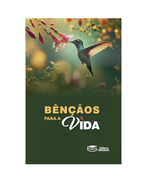 BÊNÇÃOS PARA A VIDA