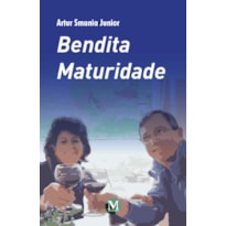 BENDITA MATURIDADE