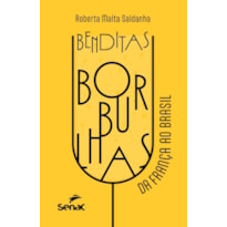 BENDITAS BORBULHAS: DA FRANÇA AO BRASIL