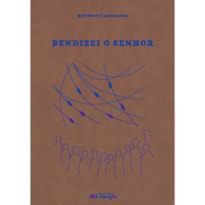 BENDIZEI O SENHOR