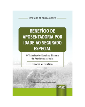 BENEFÍCIO DE APOSENTADORIA POR IDADE AO SEGURADO ESPECIAL