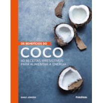 BENEFÍCIOS DO COCO, OS